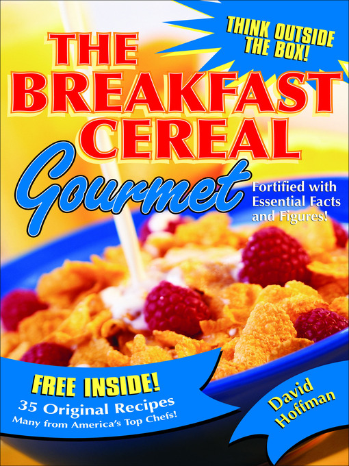 Title details for The Breakfast Cereal Gourmet by David Hoffman - Available
